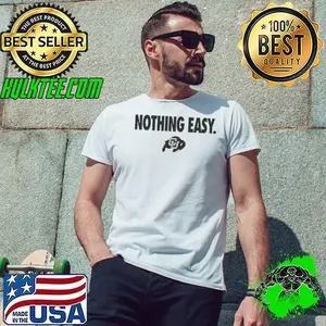 Colorado Buffaloes Nothing Easy Shirt