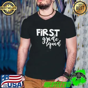 FIRST Grade Squad Shirt
