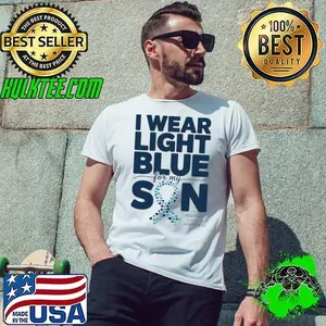 I Wear Light Blue For My Son Prostate Cancer Awareness T-Shirt