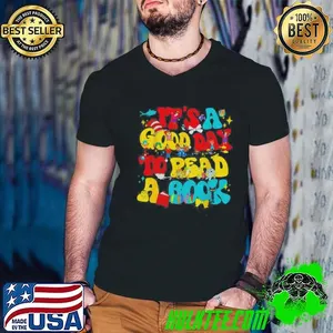 Its A Good Day To Read Book Across America Boys Girls Kids shirt