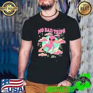 No bad trips Alien shirt