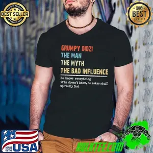 Vintage Grumpy Didzi The Man The Myth The Bad Influence Happy Birthday Fathers Day T-Shirt