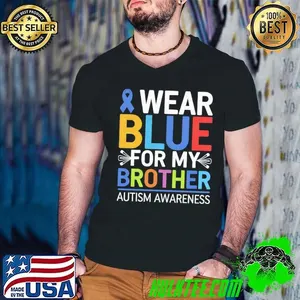 Wear bleu for my brother autism awareness T-Shirt