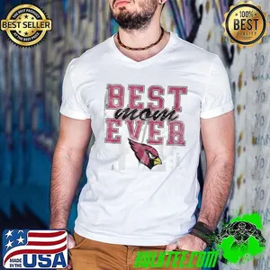 Arizona Cardinals best Mom ever shirt