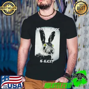 Bunny smoke who the fuck is alice shirt