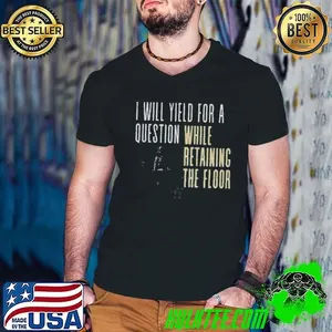 Cory Booker I Will Yield For A Question While Retaining The Floor Vintage Shirt