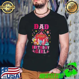 Dad Of The Birthday Girl Circus Carnival Family Party Shirt