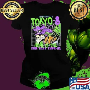 Eva-01 Neon Genesis Evangelion welcome to Tokyo-3 home of the EVA Test Type-01 shirt