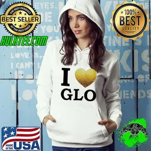 I love Glo 2025 GloRilla Glorious shirt