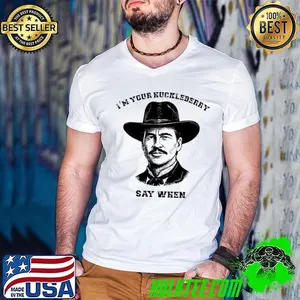 I’m your huckleberry say when Val Kilmer shirt