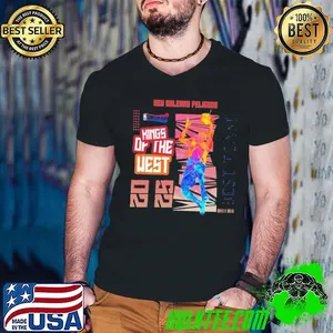 New Orleans Pelicans Playoffs 2025 king of the West best team shirt