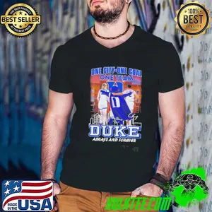 One City One Goal One Team Duke Always And Forever Shirt