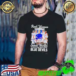 Real Women Love Basketball Smart Women Love The Blue Devils Coach And Players Shirt
