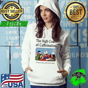 The High court of caffeination shirt