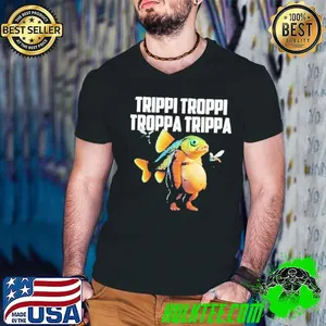 Trippi Troppi Troppa Trippa Fish shirt