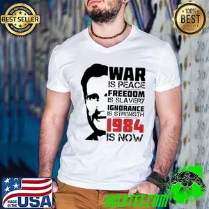 War is peace Freedom is slavery ignorance is strength 1954 is now shirt