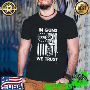 America 1776 in guns we trust shirt