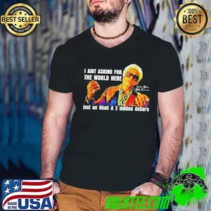 Baby Billy I’m just asking for a 8 ball and 2 million signature shirt