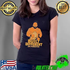 Built different OG forever shirt