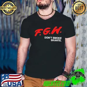 FGW don’t smoke skante shirt