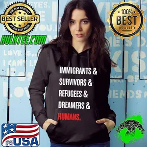 Immigrants survivors refugees dreamers humans shirt