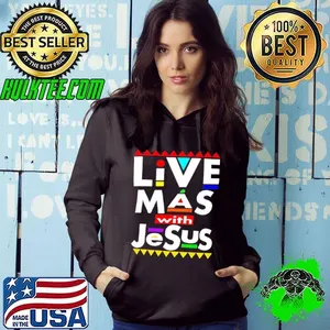 Live mas with Jesus fun shirt