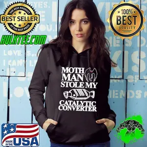 Mothman stole my catalytic converter shirt