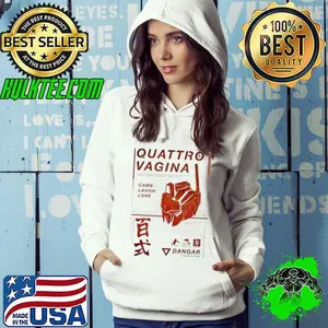 Quattro Vagina came here to laugh at you love shirt