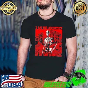 Skeleton I am the architect of my own downfall shirt