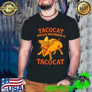 Tacocat spelled backwards is Tacocat shirt