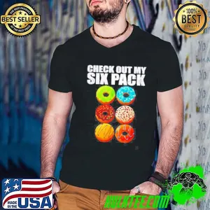 Check out my six donuts shirt